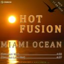 Hot Fusion - Miami Ocean (Chillout Long Mix)