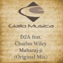 D2A & Charles Wiley - Maharaj-ji