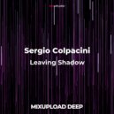 Sergio Colpacini - Leaving Shadow