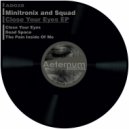 Minitronix & Squad - The Pain Inside Of Me (Original Mix)