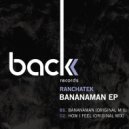 RanchaTek - Bananaman (Original Mix)