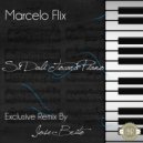 Marcelo Flix - Si Dali Tocara Piano (Jose Brito Remix)