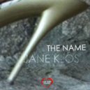 Jane Klos - The Name (Original mix)