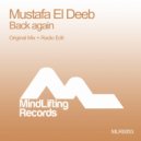 Mustafa El Deeb - Back Again (Radio Edit)