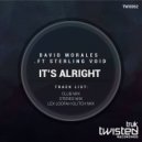 Sterling Void - It\'s Alright (Lex Loofah Glitch Mix)