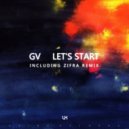 GV - Let\'s Start (Original Mix)