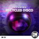 DJ Funsko - Bass N Disco