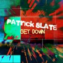 Patrick Slate - Get Down