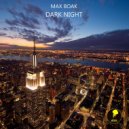 Max Boak - Life (Original Mix)