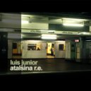 Luis Junior - Missing Re (Original Mix)