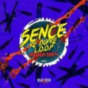 Sence - Murder Party (L.O.O.P Remix)