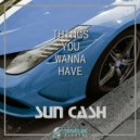 Sun Cash - Things You Wanna Have (Original Mix)