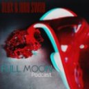 Alex & Jury Sway - Full Moon 006 ()