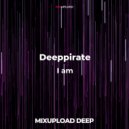 Deeppirate - I am (Original mix)