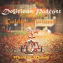 Malbeat - Delicious Podcast (Golden Autumn)