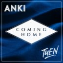 Anki & Tuen - Coming Home (Original Mix)