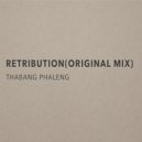 Thabang Phaleng - Retribution