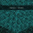 Trend 5 - Storm ()