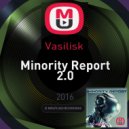 Basilisk - Minority Report 2.0 ()