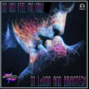 DJ LeVon - Do U Feel Me Now