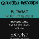 B. Twist - Istenzal (Original Mix)
