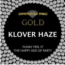 Klover Haze - The Happy Side Of Party (Original mix)