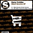 Dany Cohiba - Who Make Threesome (Sigue Sigue Version)