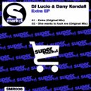 DJ Lucio - She Wants To Fuck Me
