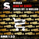 Monxa - King Of Kings (JJ Mullor Remix)