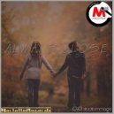 MaximoProducer - Always Close (Original mix)