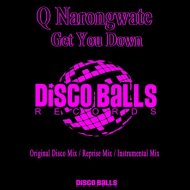 Q Narongwate - Get You Down