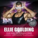 Ellie Goulding - Your Song (Tim Gorgeous Remix)