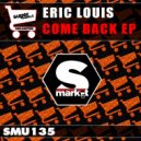 Eric Louis - Its The Music (Original Mix)