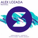 Alex Lozada - The Last Night (AmpDecay Remix)