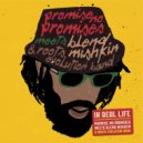 Promise No Promises & Blend Mishkin & Roots Evolution - Two Roads (Original Mix)