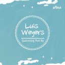 Luis Weyers - Renacuajo Bailarin Urlaub Am Rhein!!! (Original mix)
