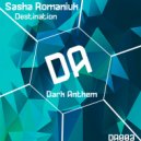 Sasha Romaniuk - Destination (Original Mix)