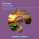 Courage, Solewaas - Way To Ego