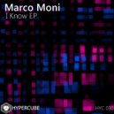 Marco Moni - Let Me Explain (Original Mix)