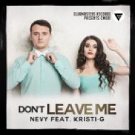 Nevy Feat. Kristi-G - Don\'t Leave Me