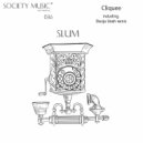 Cliquee - Slum (Danja Uosh Remix)