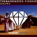 The Masks & deen vinokur - Gnawa (Original Mix)