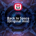 FVTS - Back to Space (Original mix)