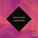 Taurus & Vaggeli & Filthy Rich - I\'ll Be (Original Mix)