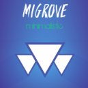 Migrove - Top Of The Hill (Original Mix)