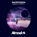 MacroVision - Nebula Depth (Original Mix)