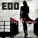 Edo - My Woman (Original Mix)