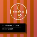 Chris Lake & Sebastien Leger - Word ()