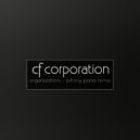 The CF Corporation - Organizations (Johnny Pana Remix)