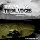 Dj Julles - Tribal Voices (Glender In Jungle Mix)